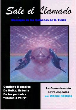 Sale El Llamado: Mensajes de los Cet�ceos de la Tierra